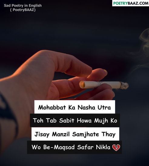 Sad Poetry in English Urdu Text About Mohabbat and Nasha
